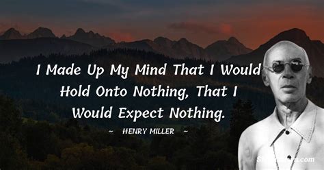 20+ Best Henry Miller Quotes .